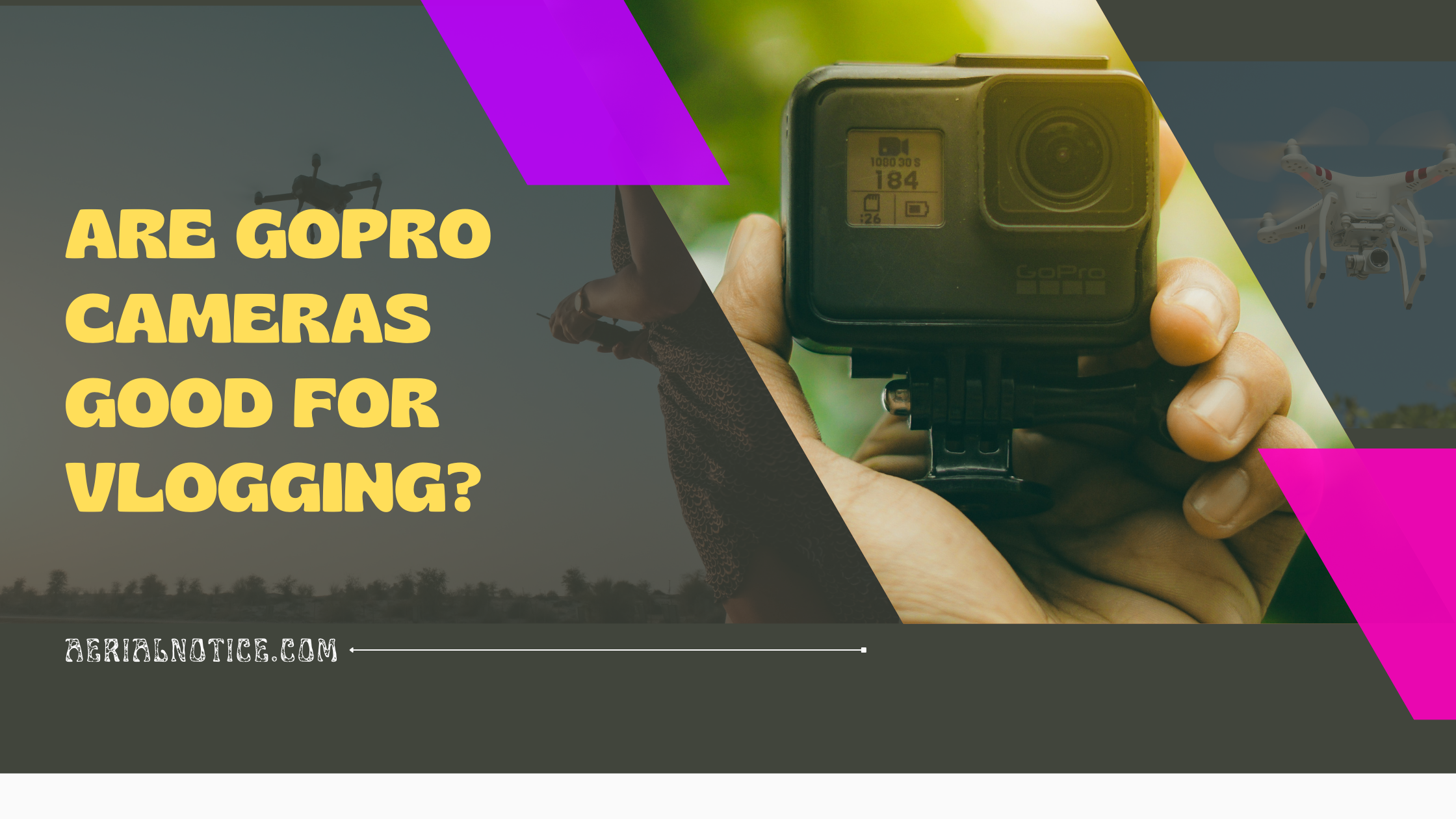 Vlogging with GoPro