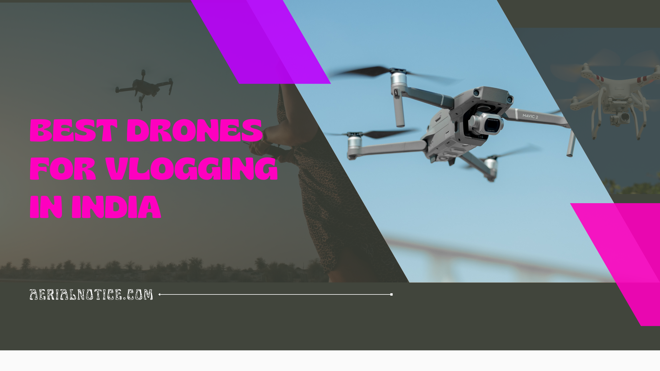 Drones for Vlogging in India