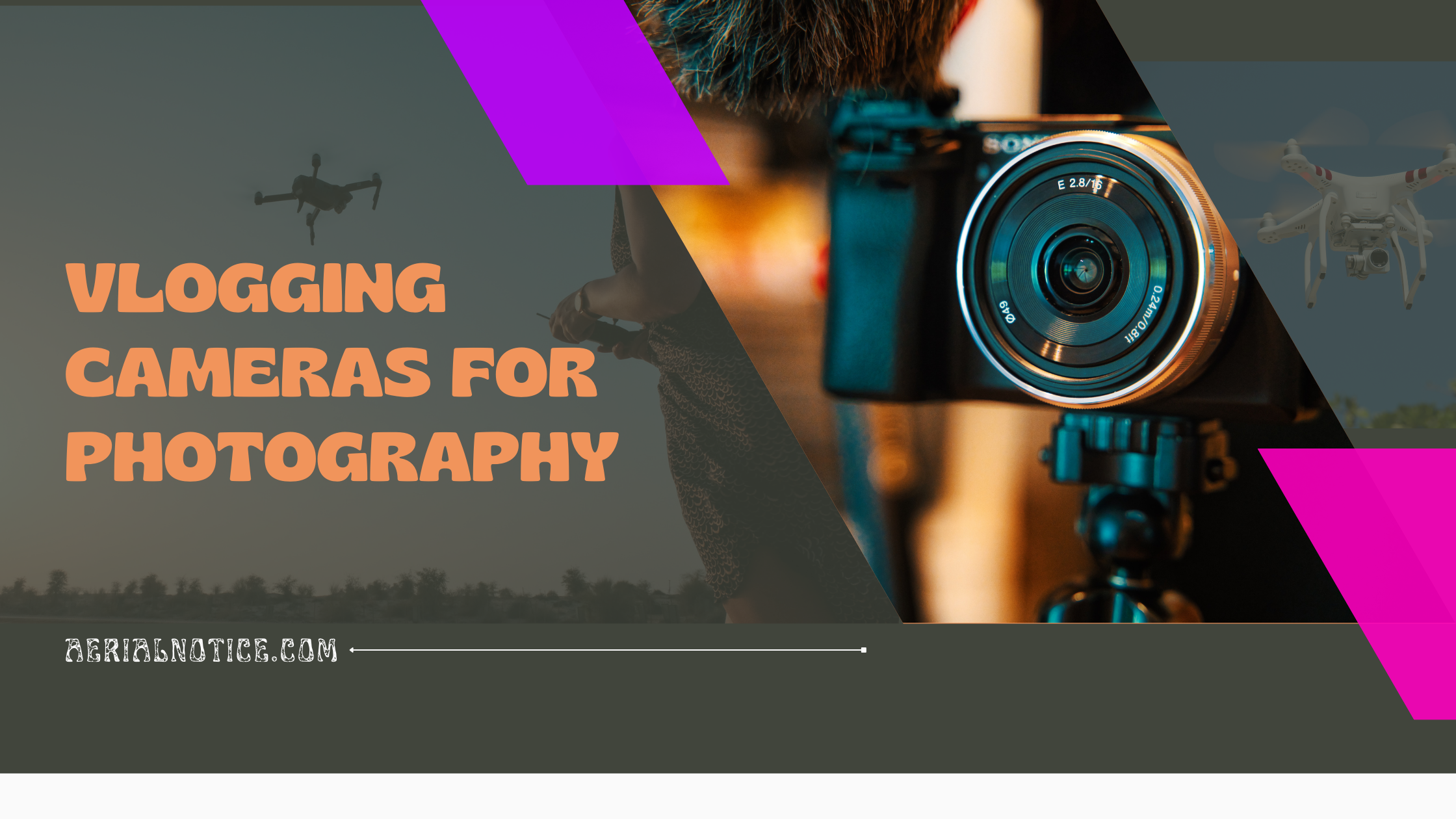 Vlogging Cameras for Photography
