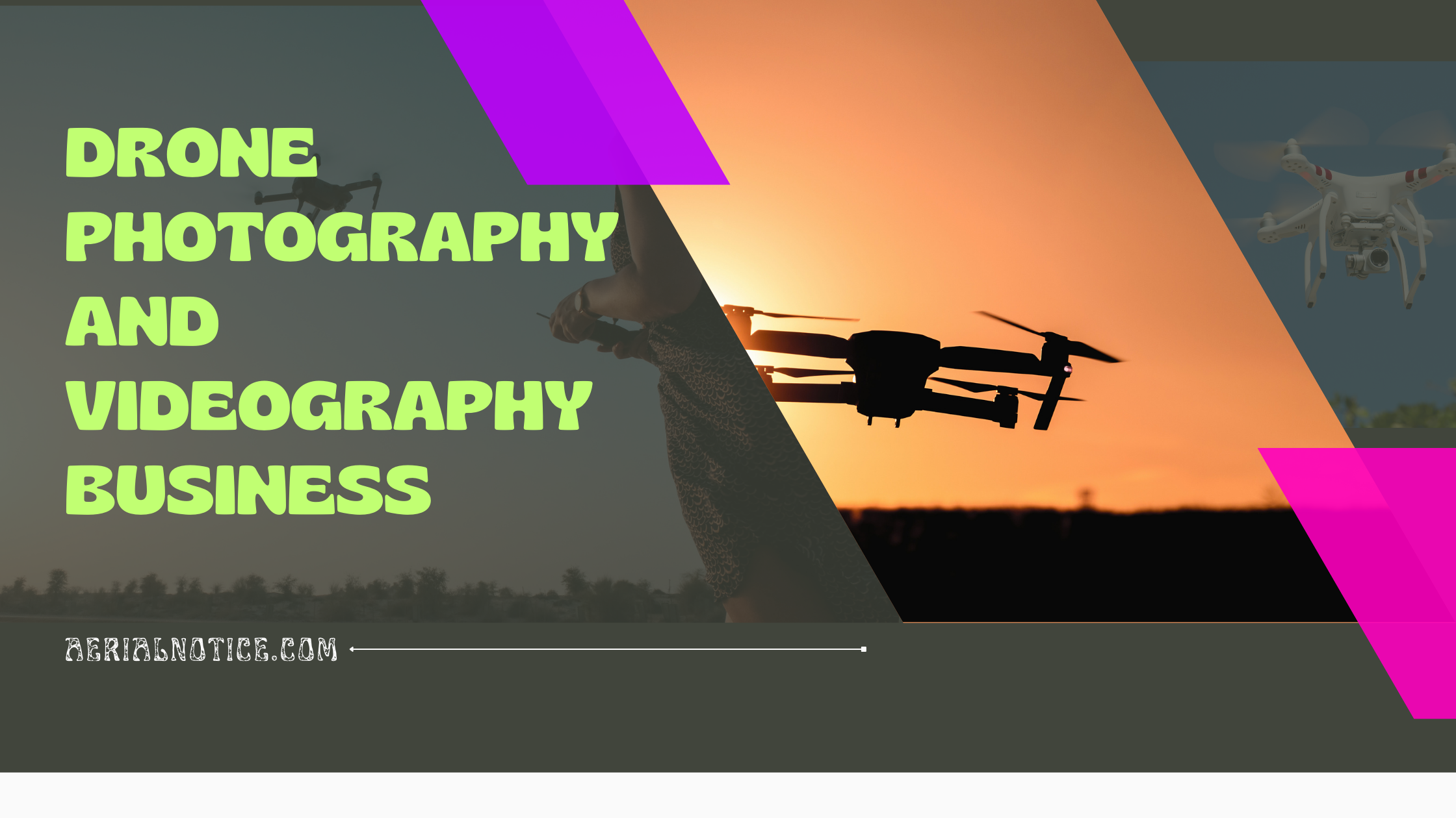 Drone Photography and Videography Business